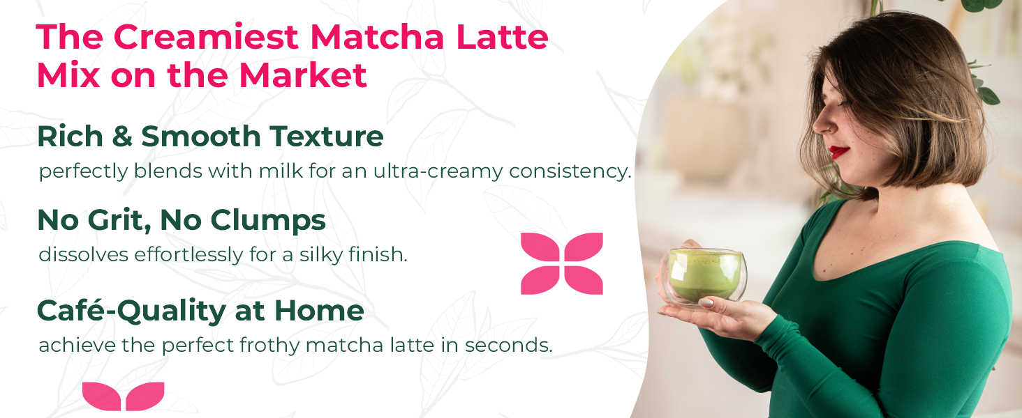 Woman holding a matcha latte, next to text highlighting the creamy, smooth, and café-quality features of the drink.
